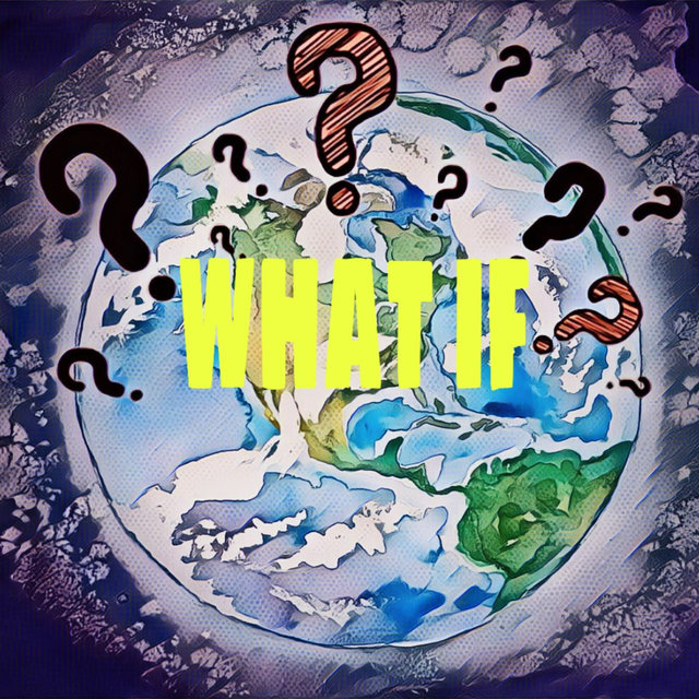 What If