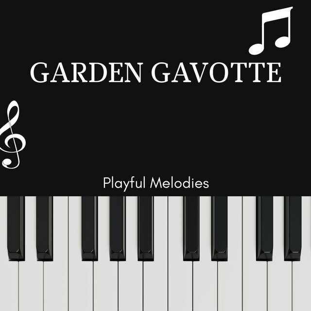 Garden Gavotte - Playful Melodies