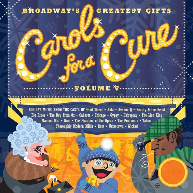 Broadway's Greatest Gifts: Carols for a Cure, Vol. 5, 2003