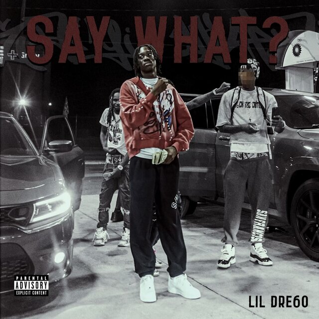 SAY WHAT?