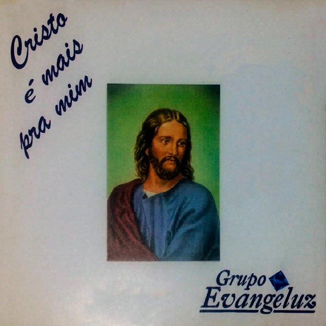 Cristo É Mais pra Mim
