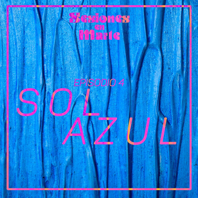 Episodio 4 Sol Azul