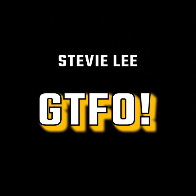 GTFO!