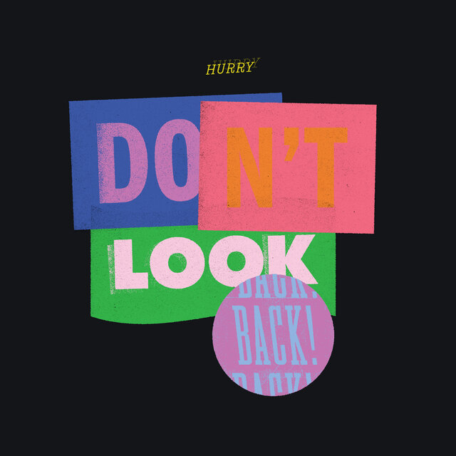 Cover art for album Don't Look Back by Hurry