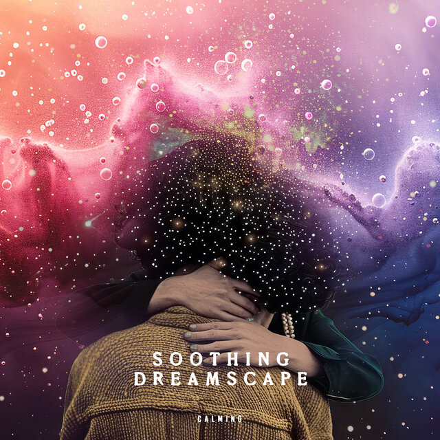 Soothing Dreamscape