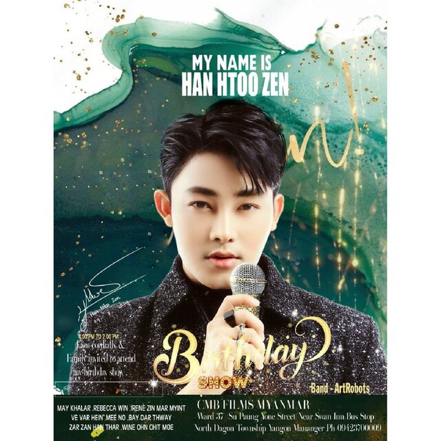 My Name Is HAN HTOO ZEN Birthday Show