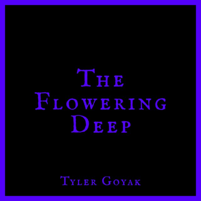 The Flowering Deep