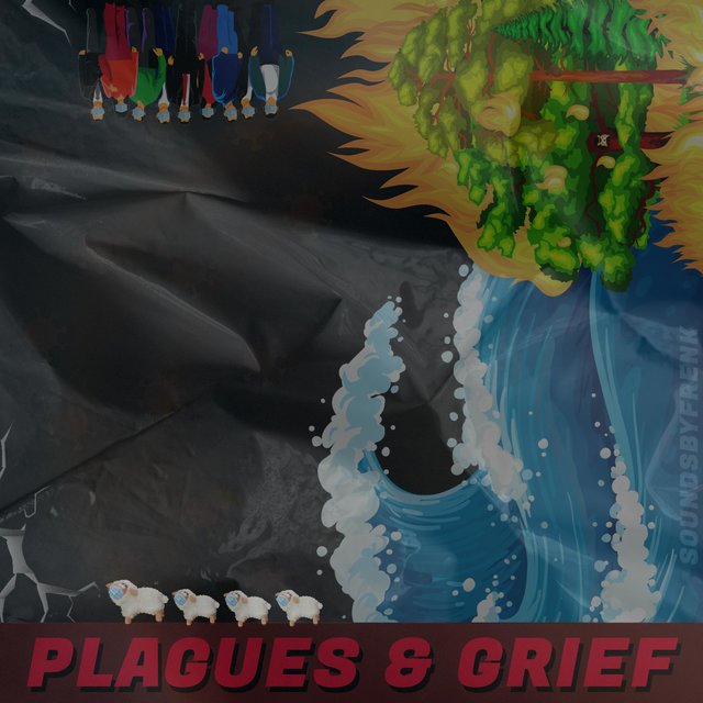 Plagues & Grief