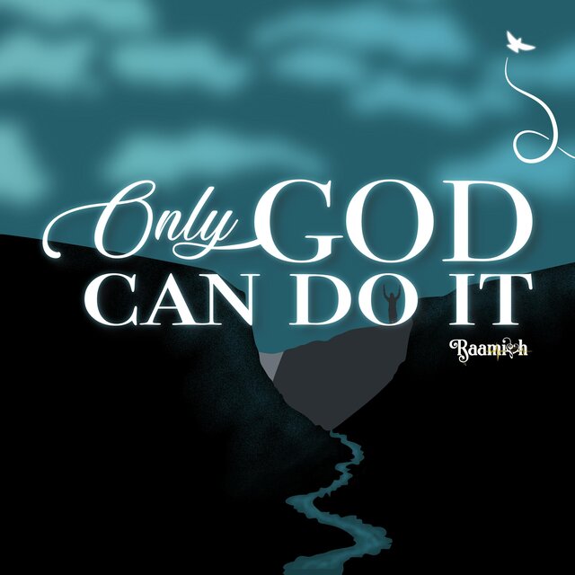 Only God Can Do It