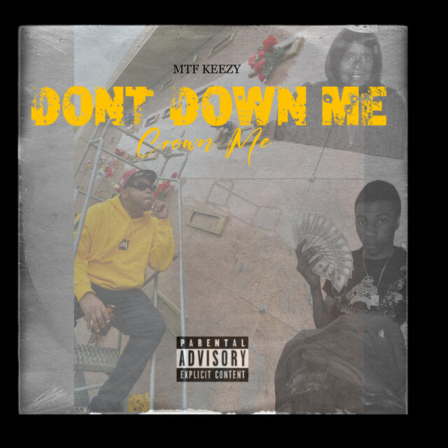 Don't Down Me Crown Me
