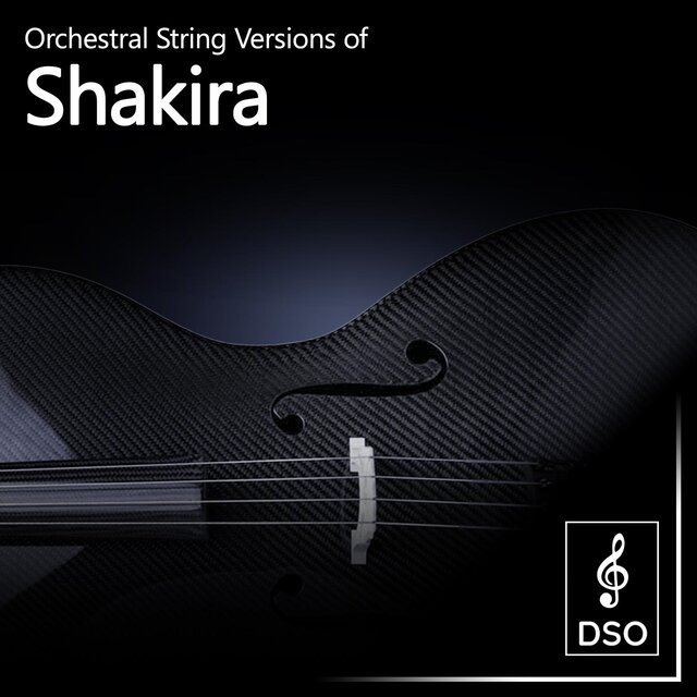 Orchestral String Versions of Shakira