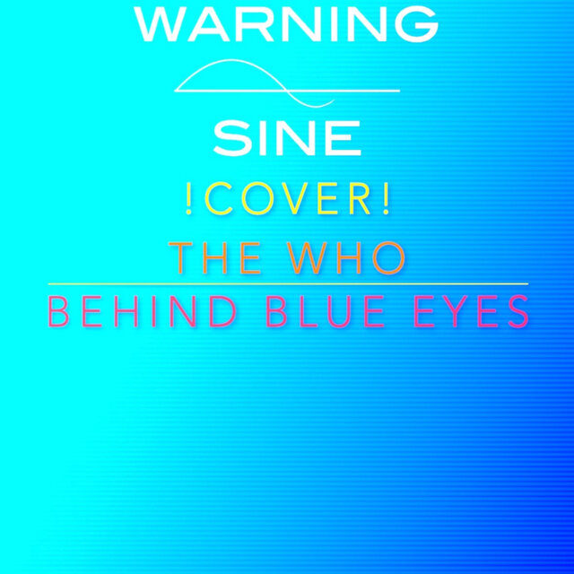 Behind Blue Eyes