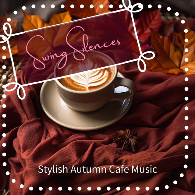 Stylish Autumn Cafe Music