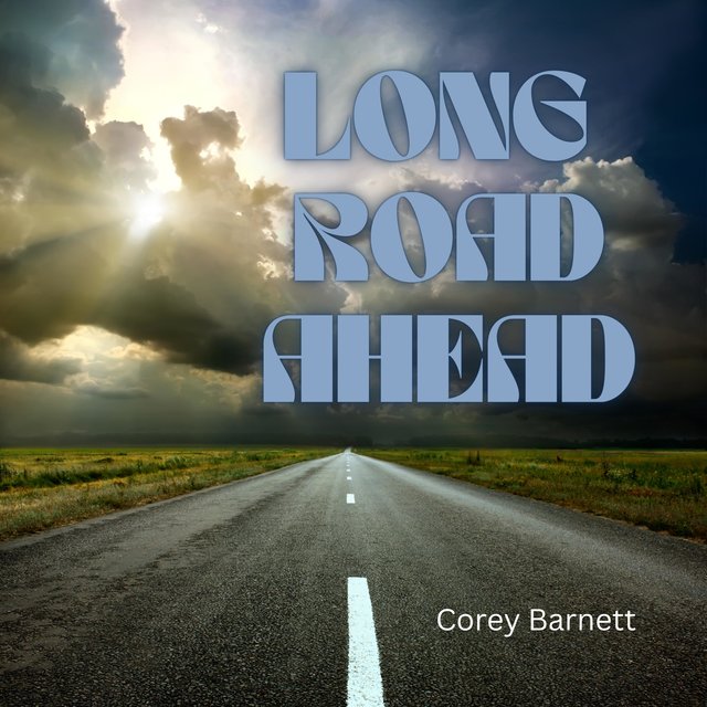 LONG ROAD AHEAD