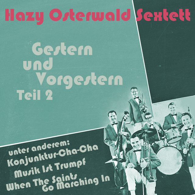 Gestern und Vorgestern, Teil 2