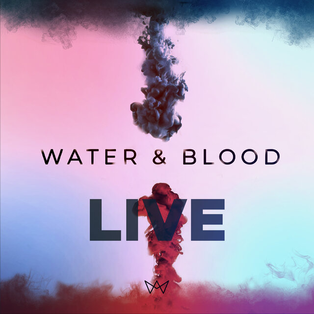 Water and Blood (Live)