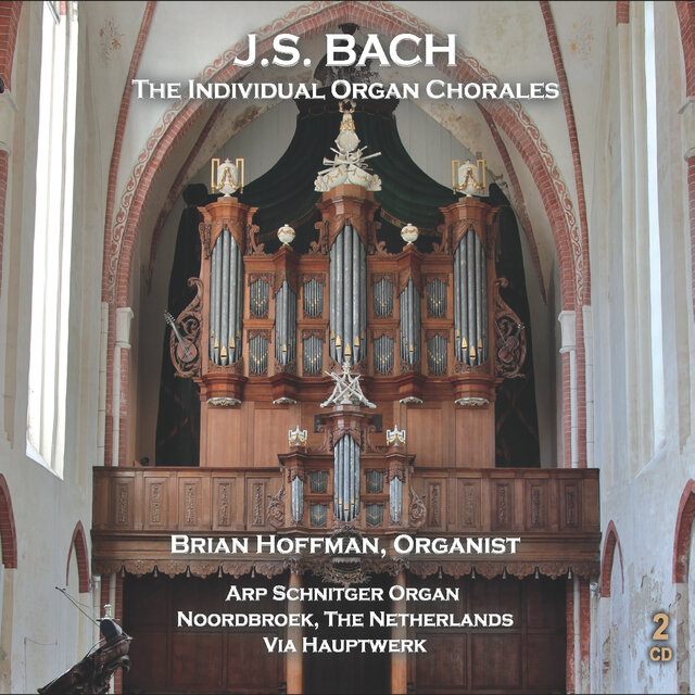 J.S. Bach - The Individual Organ Chorales