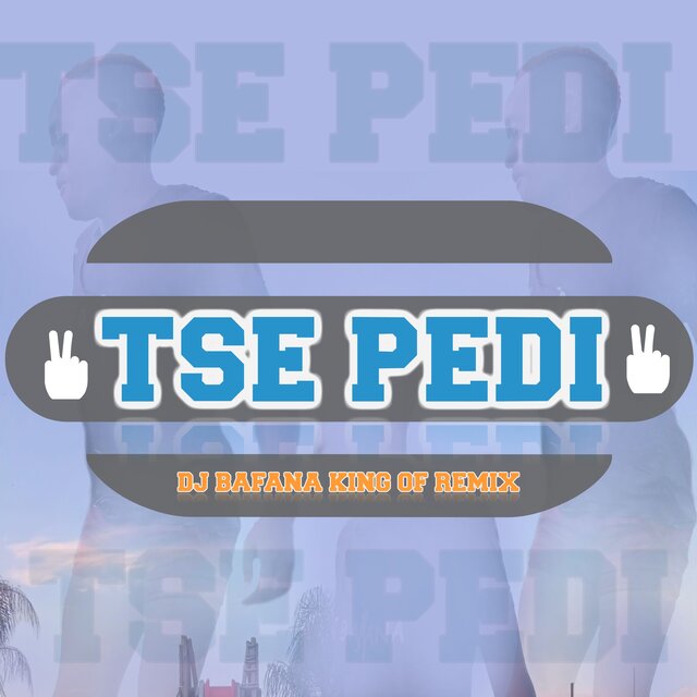 Tse Pedi (Remix)
