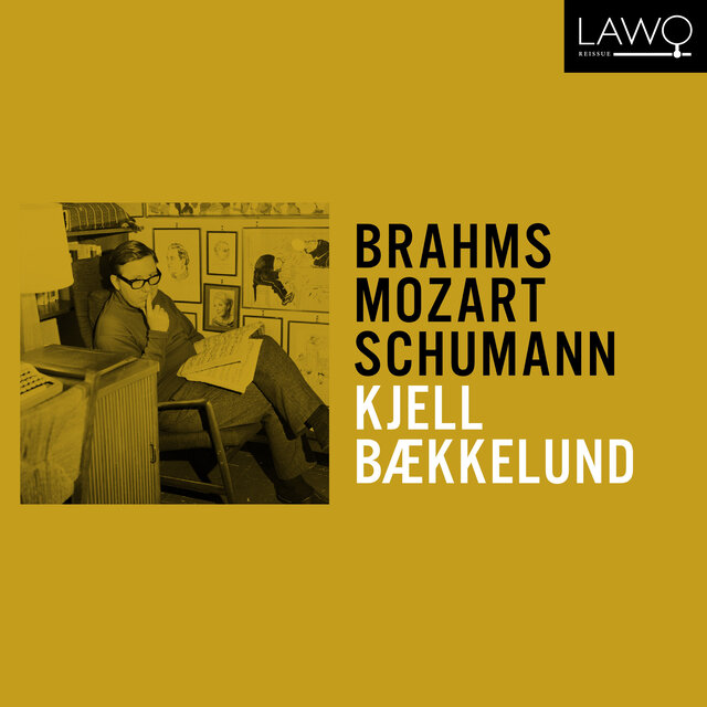 Kjell Bækkelund plays Brahms, Mozart & Schumann