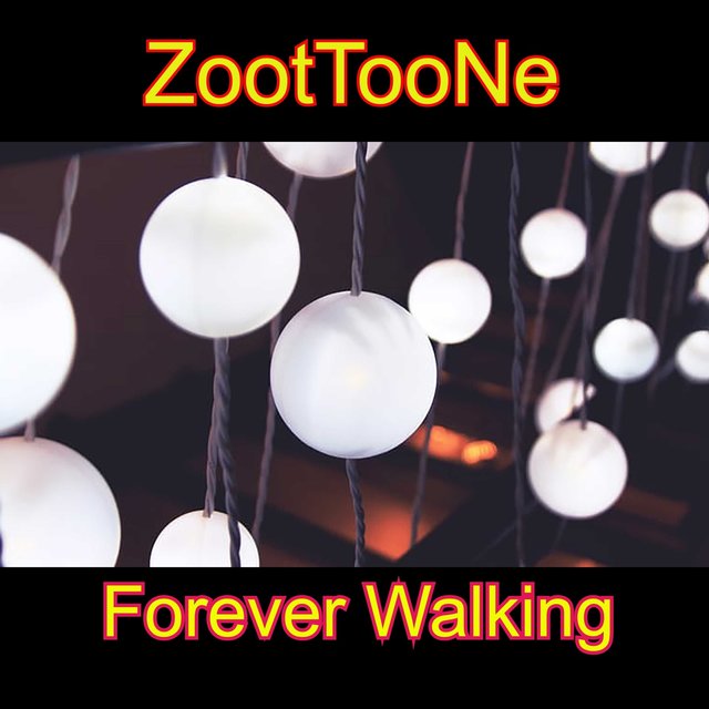 Forever Walking