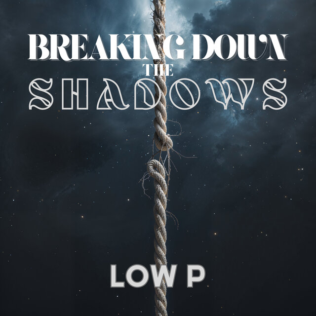 Breaking Down The Shadows
