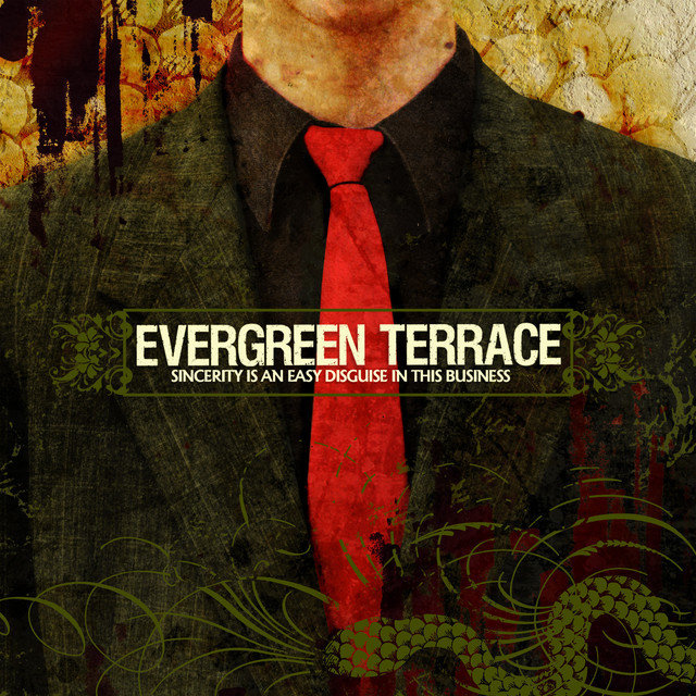 Cover art for album Sincerity Is an Easy Disguise In This Business by Evergreen Terrace