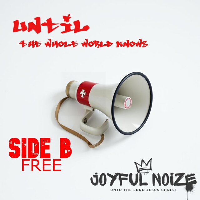 Until The Whole World Knows: Side B Free