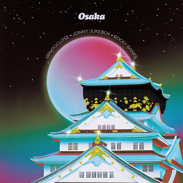 Osaka (feat. Jonny Jukebox & Rocky Banks)