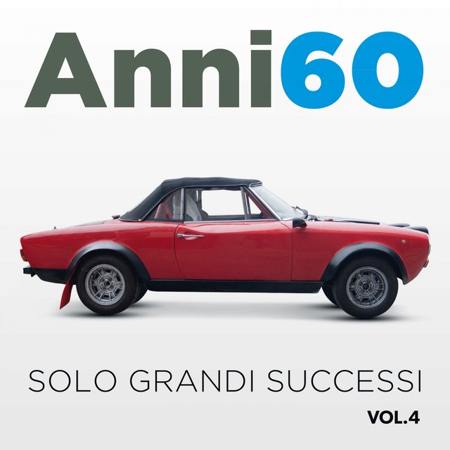 Anni 60, Vol. 4 (Solo grandi successi)