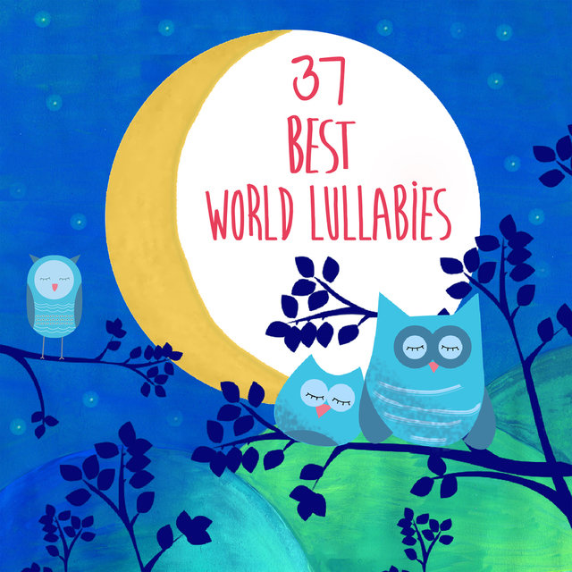 37 Best World Lullabies