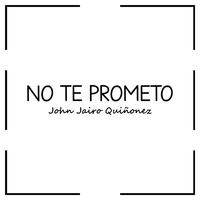 No Te Prometo