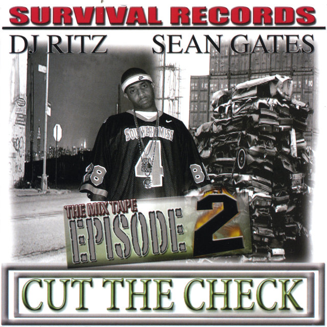 Cut the Check Episode 2(Mixtape)