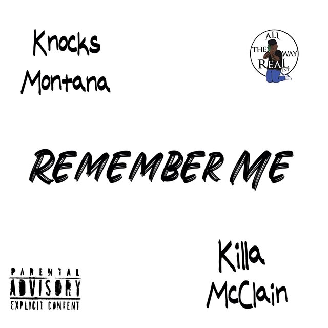 Remember Me (feat. Knocks Montana)