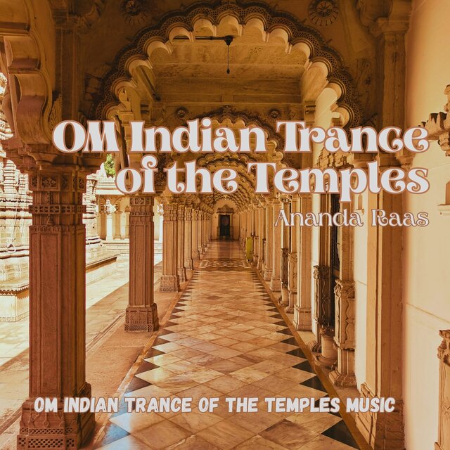 OM Indian Trance of the Temples