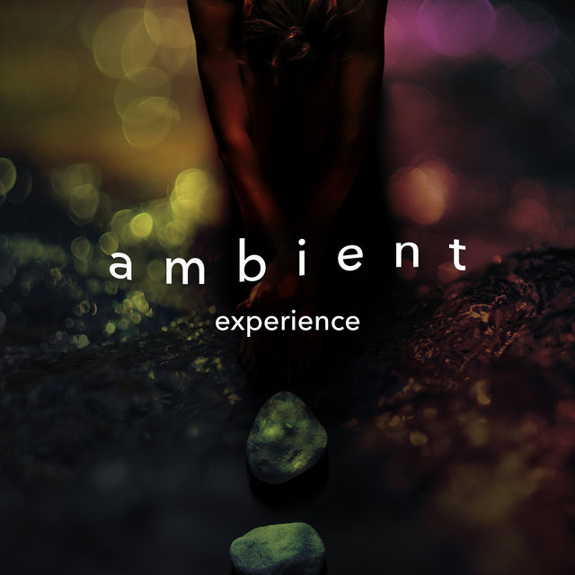 Ambient Experience