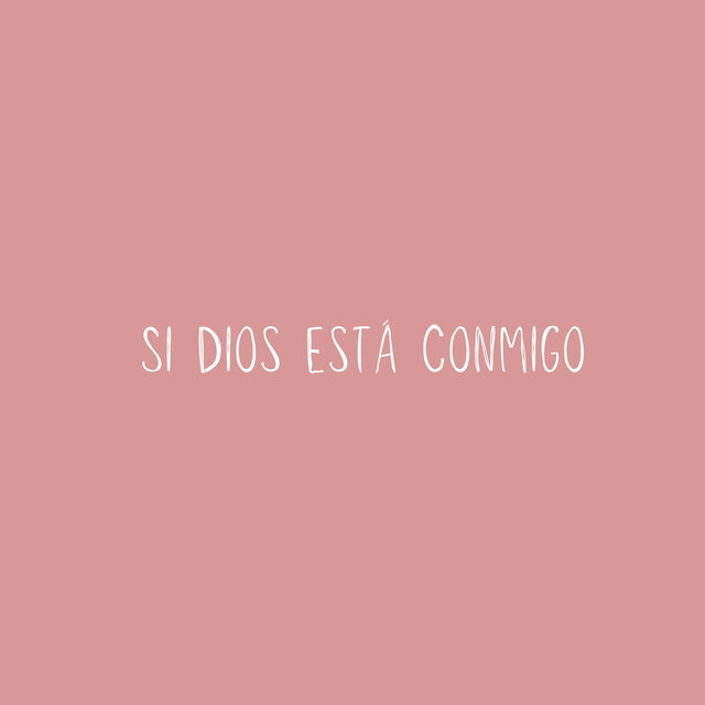 Si Dios Está Conmigo