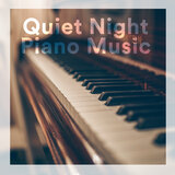 Quiet Night Piano