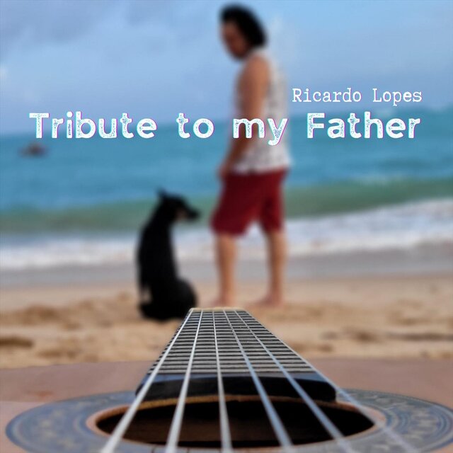 Tribute to My Father