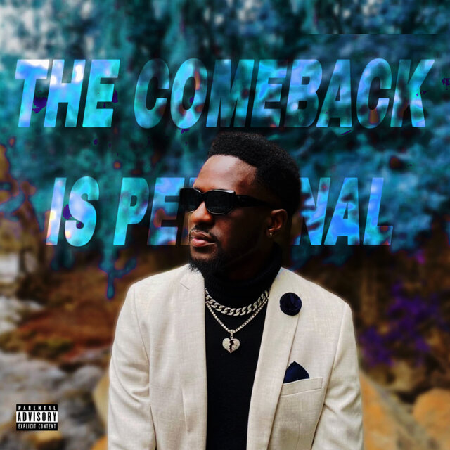 THE COMEBACK IS PERSONAL