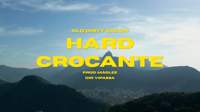 Hard Crocante (Official Video)