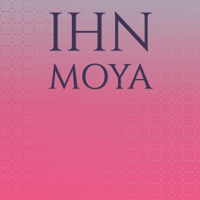Ihn Moya