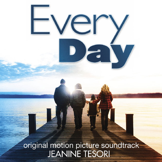 Every Day (Original Motion Picture Soundtrack)