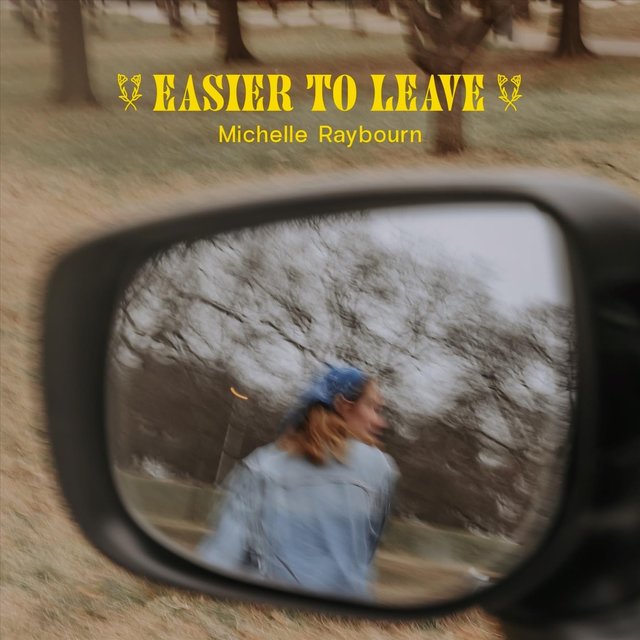 Easier to Leave