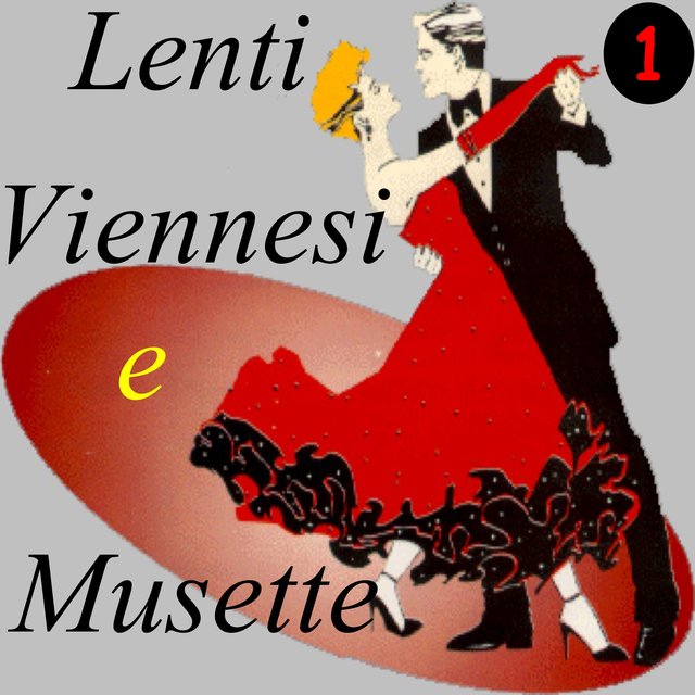 Lenti Viennesi e Musette, Vol. 1