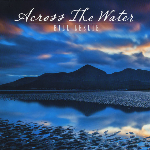 Cover art for album Across the Water by Bill Leslie