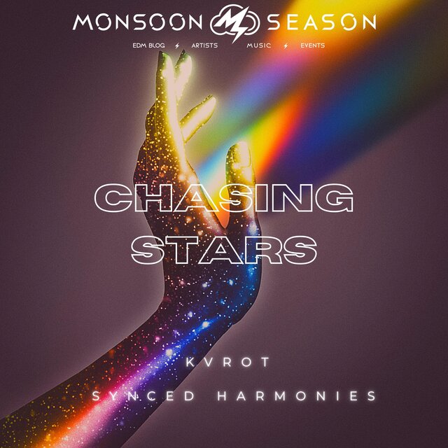 Chasing Stars [Monsoon Season Exclusive]