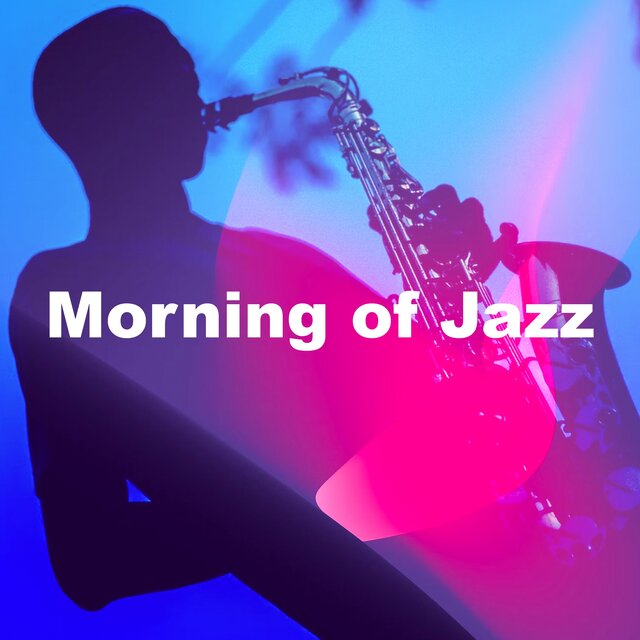 Morning of Jazz