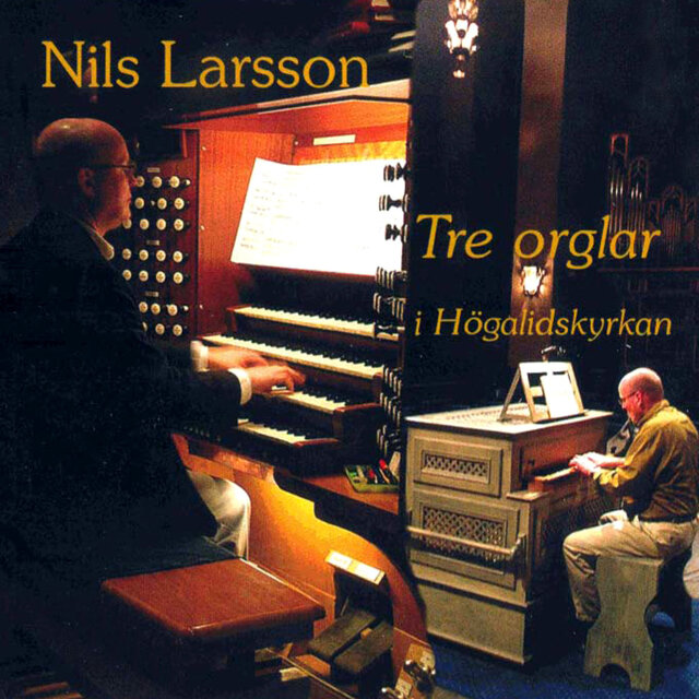 Tre orglar i Högalidskyrkan