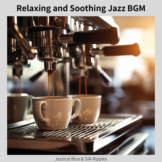 Relaxing and Soothing Jazz BGM
