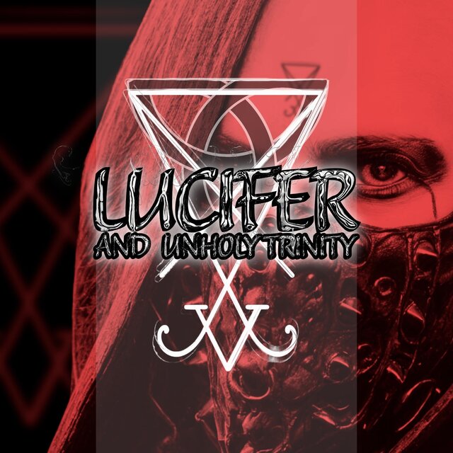 Lucifer and Unholy Trinity (Remixes)